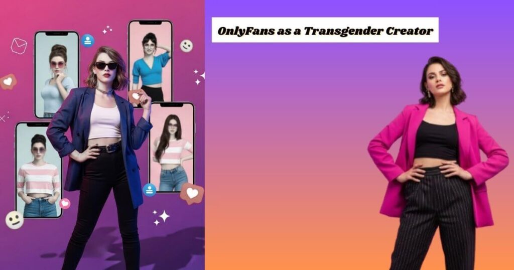 OnlyFans as a Transgender Creator