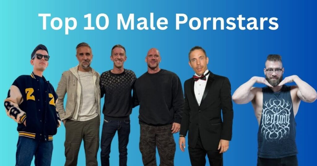 Top 10 Male Pornstars